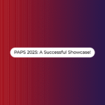 PAPS 2025: A Successful Showcase!